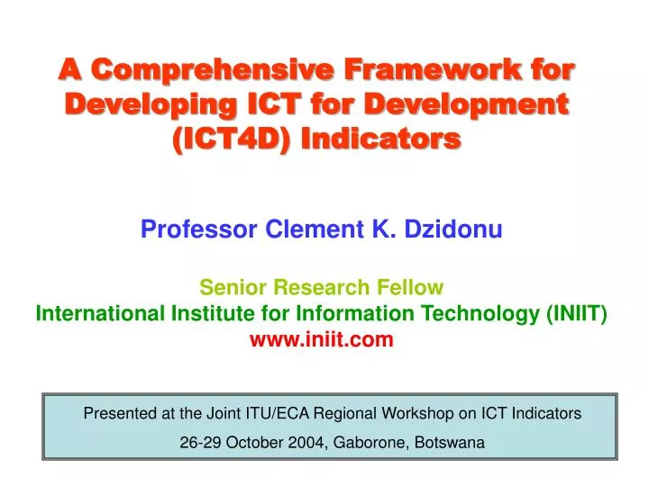 a comprehensive framework for developing ict for development ict4d indicators
