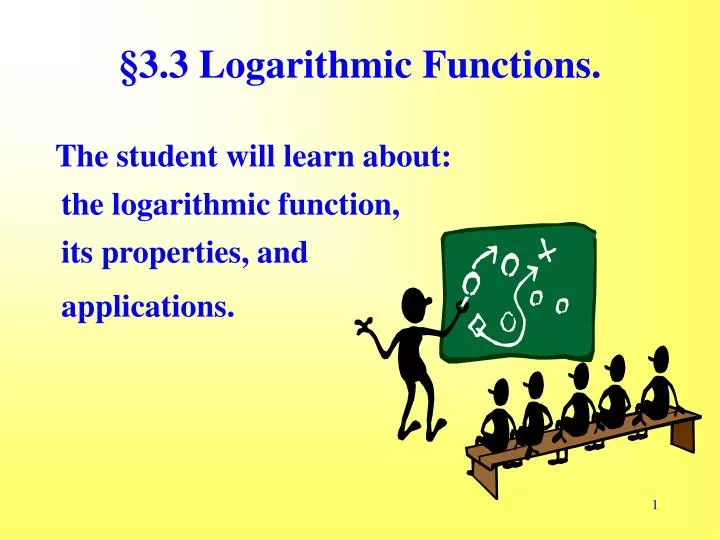 3 3 logarithmic functions