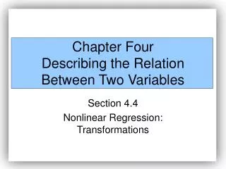 Chapter Four Describing the Relation Between Two Variables