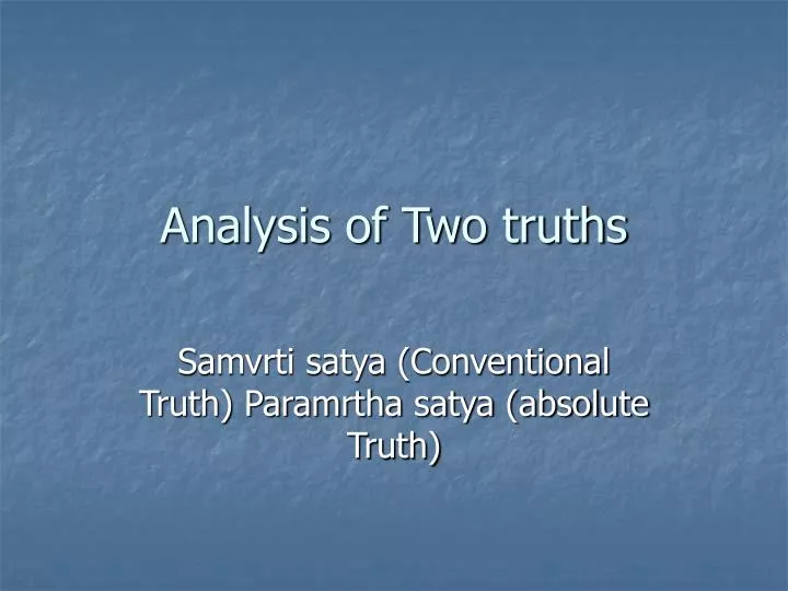 analysis of two truths