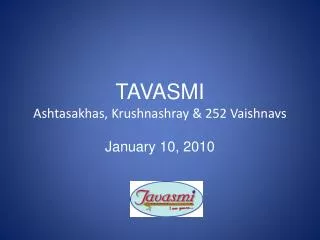 TAVASMI Ashtasakhas , Krushnashray &amp; 252 Vaishnavs