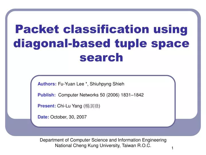 packet classification using diagonal based tuple space search