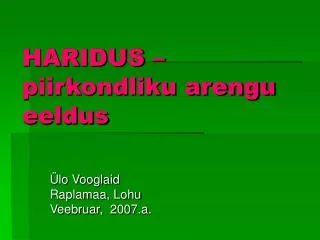 haridus piirkondliku arengu eeldus