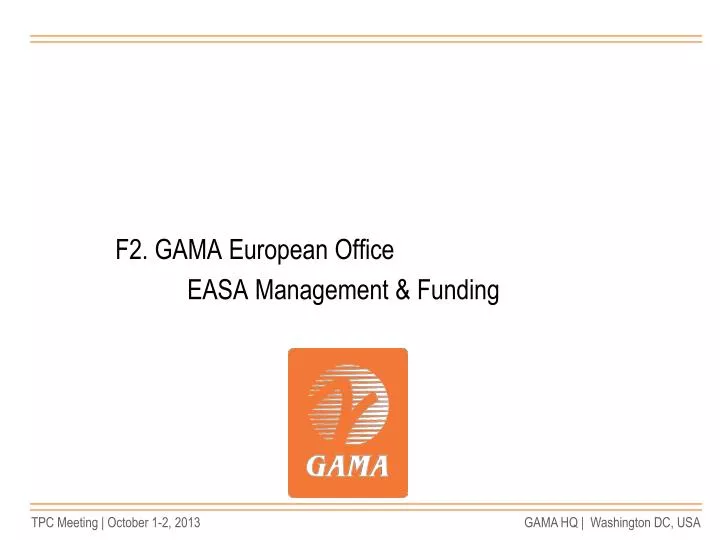 f2 gama european office easa management funding