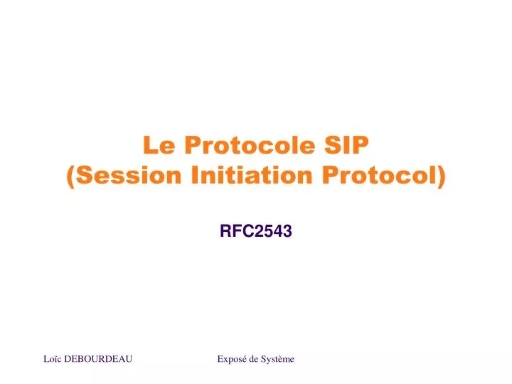 le protocole sip session initiation protocol