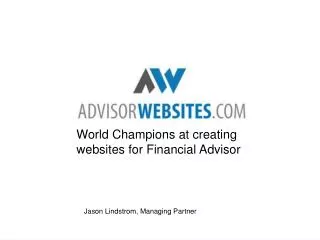 World Champions at creating websites for Financial Advisor