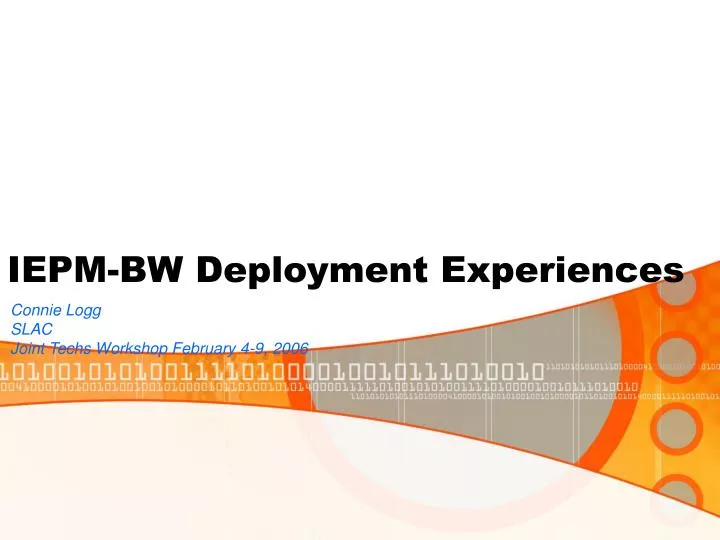 iepm bw deployment experiences