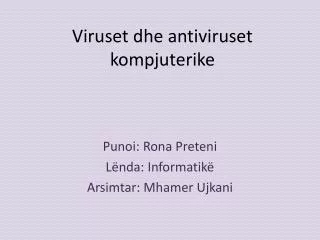 viruset dhe antiviruset kompjuterike
