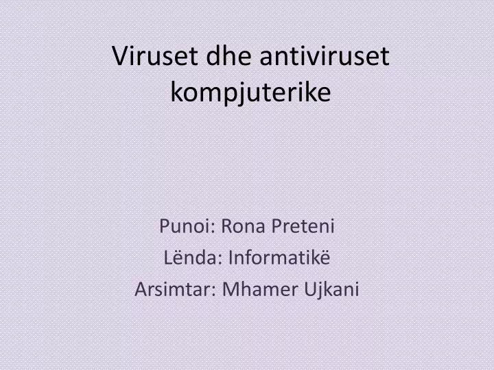 viruset dhe antiviruset kompjuterike