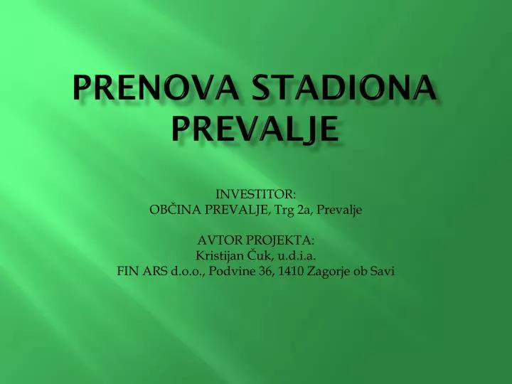 prenova stadiona prevalje