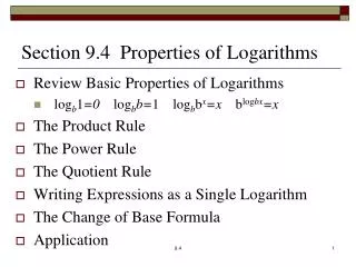 Section 9.4 Properties of Logarithms