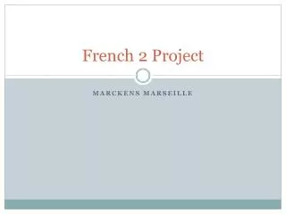 French 2 Project