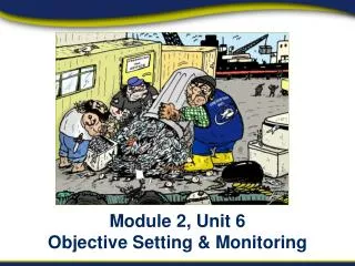 Module 2, Unit 6 Objective Setting &amp; Monitoring