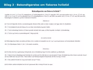 bilag 3 bekendtg relse om fiskeres hviletid