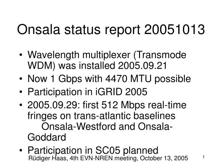 onsala status report 20051013