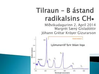 tilraun b stand radikalsins ch