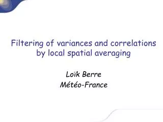 Filtering of variances and correlations by local spatial averaging