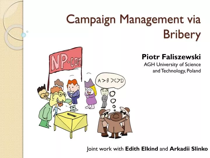 campaign management via bribery