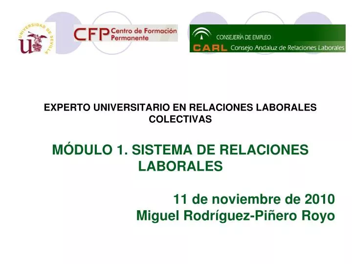 Ppt Experto Universitario En Relaciones Laborales Colectivas MÓdulo 1 Sistema De Relaciones 6299