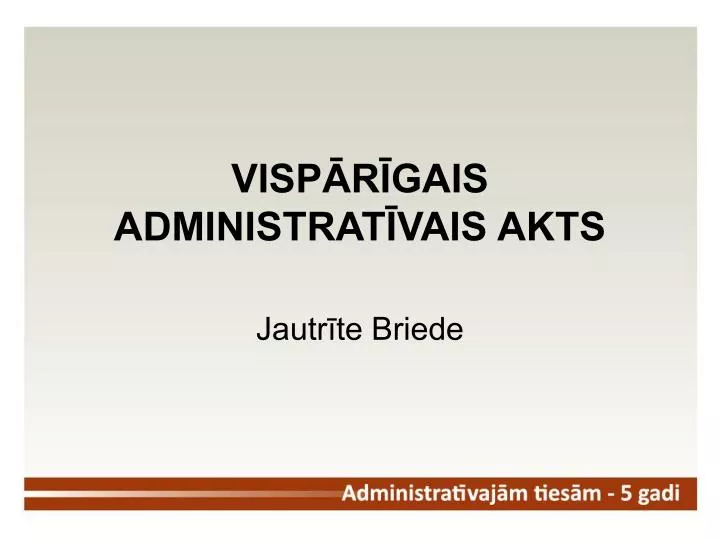 visp r gais administrat vais akts