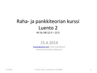 raha ja pankkiteorian kurssi luento 2 m 14 hb 12 3 12 5