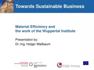 Material Efficiency and the work of the Wuppertal Institute