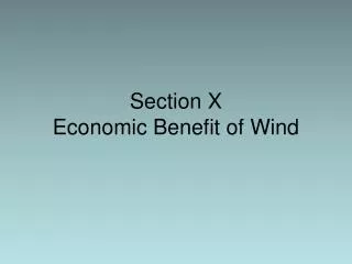 Section X Economic Benefit of Wind