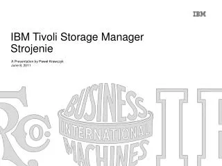 ibm tivoli storage manager strojenie