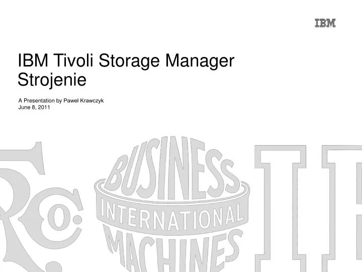 ibm tivoli storage manager strojenie