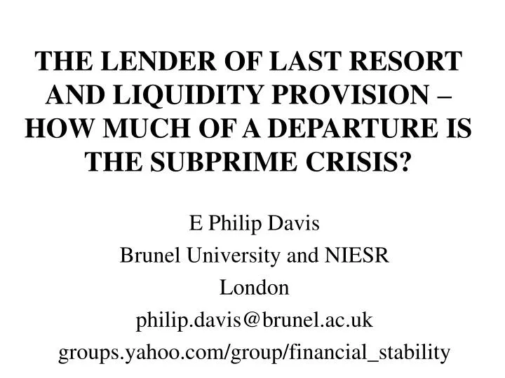 the lender of last resort and liquidity provision how much of a departure is the subprime crisis