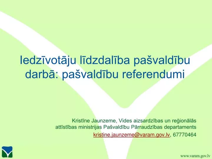 iedz vot ju l dzdal ba pa vald bu darb pa vald bu referendumi