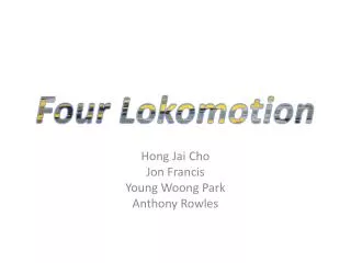 four lokomotion