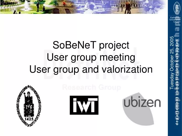 sobenet project user group meeting user group and valorization