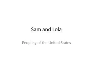 Sam and Lola