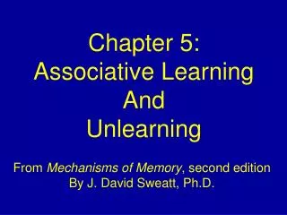 Chapter 5: Associative Learning And Unlearning