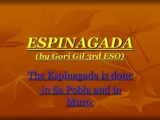 ESPINAGADA (by Gori Gil 3rd ESO)