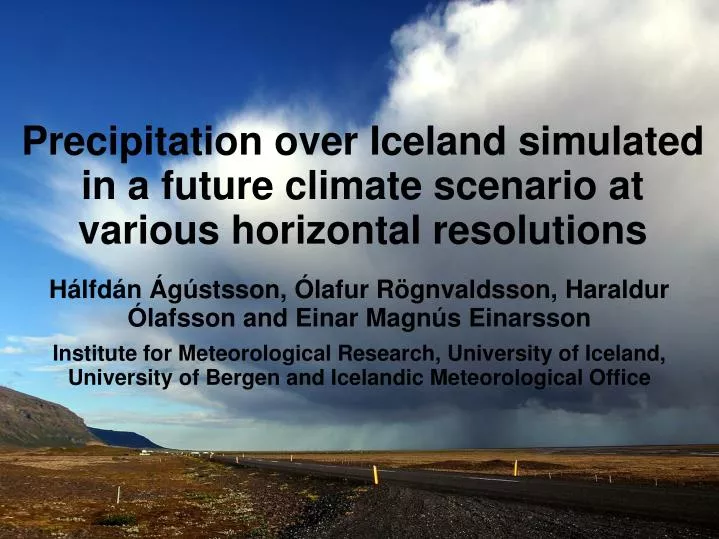 precipitation over iceland simulated in a future climate scenario at various horizontal resolutions