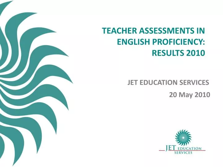 teacher assessments in english proficiency results 2010