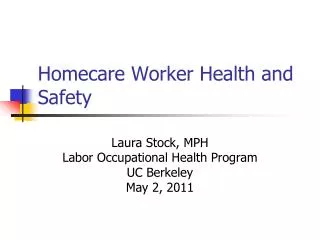 Homecare Worker Health and Safety