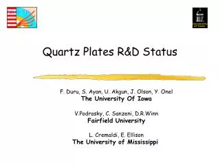 Quartz Plates R&amp;D Status