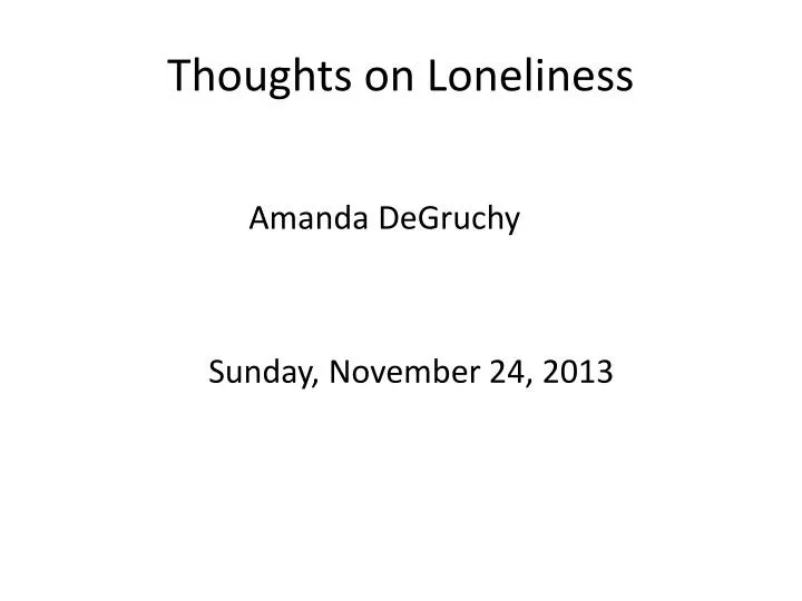 thoughts on loneliness