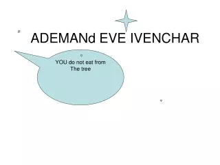 ADEMANd EVE IVENCHAR