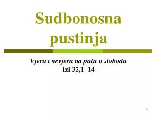 sudbonosna pustinja