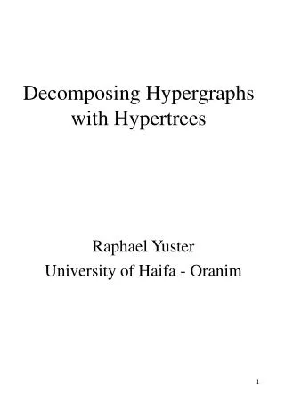 Decomposing Hypergraphs with Hypertrees