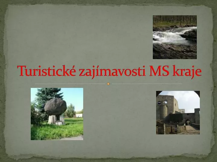 turistick zaj mavosti ms kraje