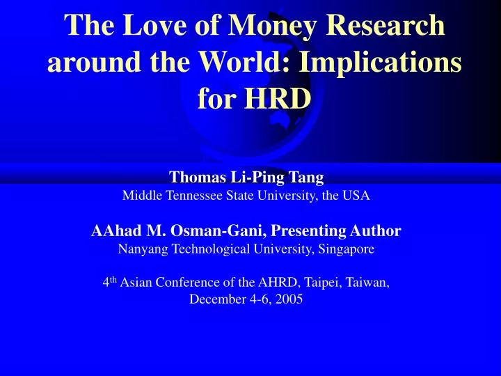 the love of money research around the world implications for hrd