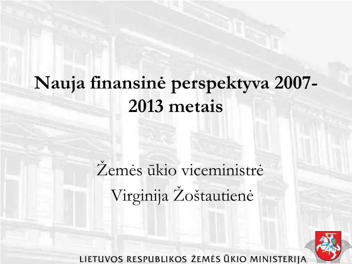 nauja finansin perspektyva 2007 2013 metais