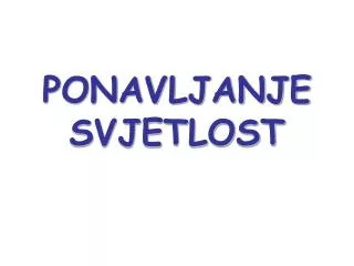 ponavljanje svjetlost