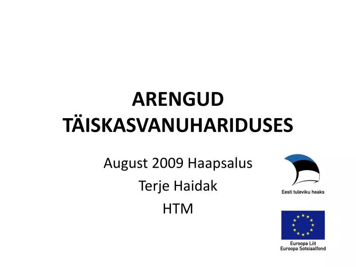 arengud t iskasvanuhariduses