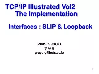 Interfaces : SLIP &amp; Loopback